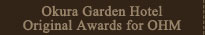 Okura Garden Hotel Original Awards for OHM